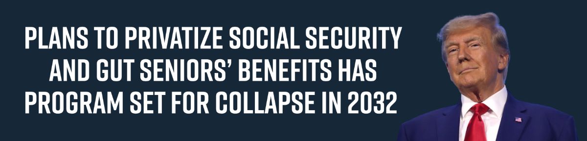 Plans to Privatize Social Security and Gut Seniors’ Benefits Has Program Set for Collapse in 2032