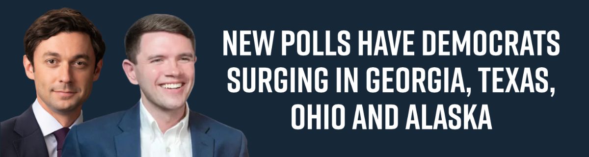 Graphic: New Polls Have Democrats Surging in Georgia, Texas, Ohio and Alaska