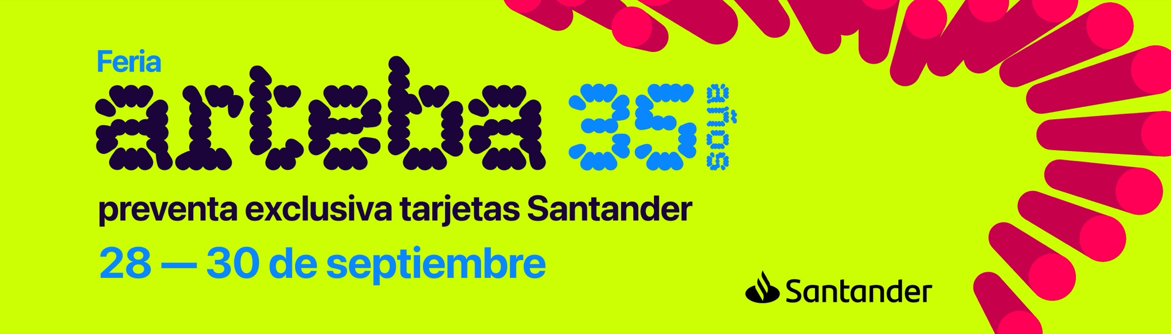 arteba 35 años — preventa exclusiva tarjetas Santander, 28 al 30 de septiembre