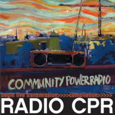 Various Artists - Radio CPR: Begin Live Transmission
