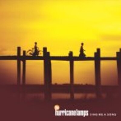The Hurricane Lamps - Sing Me A Song