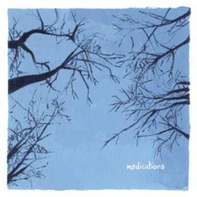 Medications - 5 songs