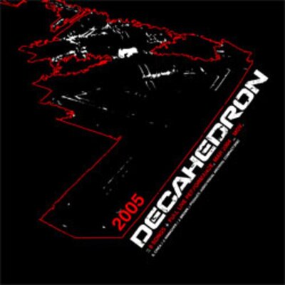Decahedron - 2005