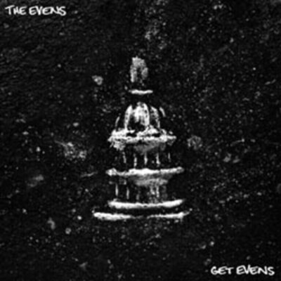 Evens - Get Evens