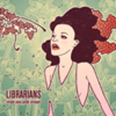 Librarians - Alright Easy Candy Stranger
