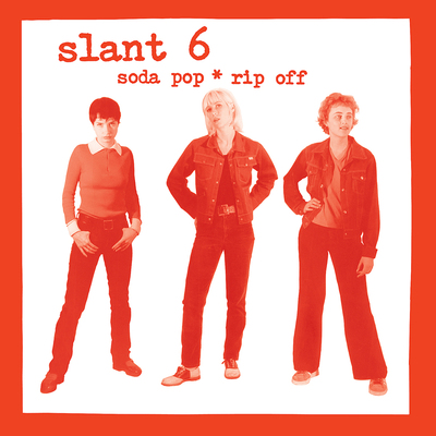 Slant 6 - Soda Pop*Rip Off