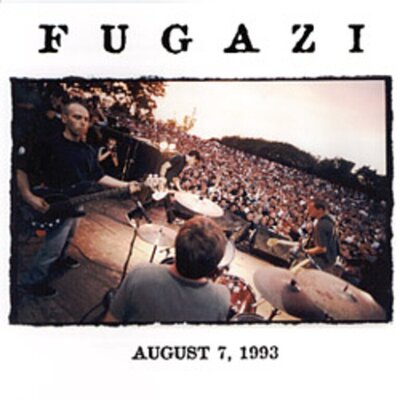 Fugazi - Washington, DC Aug 7, 1993