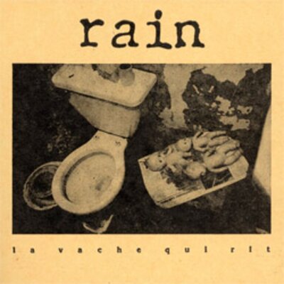 Rain - La Vache Qui Rit