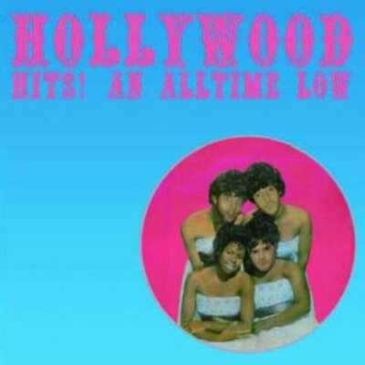 Hollywood - Hits! An Alltime Low