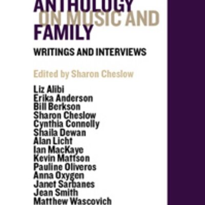 Sharon Cheslow - Interrobang?! #5 Anthology on Music and Family