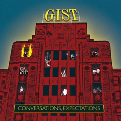 Gist - Conversations, Expectations 