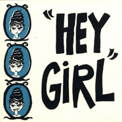 Hey Girl - comic w/ 7" 