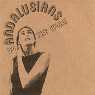 Andalusians - Do The Work