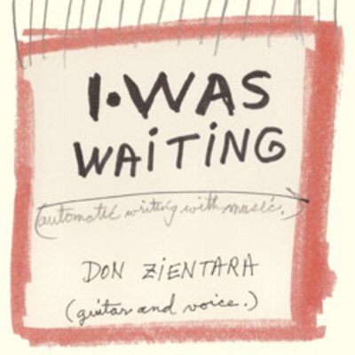 Don Zientara - I Was Waiting