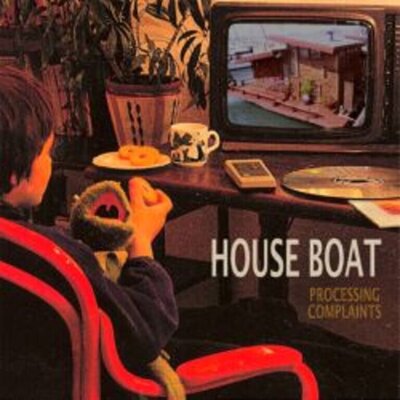 House Boat - Processing Complaints