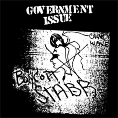 Government Issue - Boycott Stabb