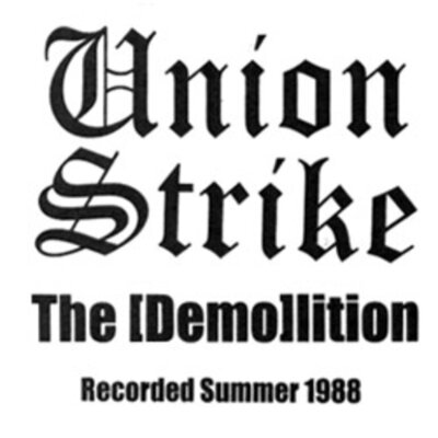 Union Strike - The [Demo]lition