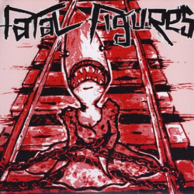Fatal Figures - 2-song 7"