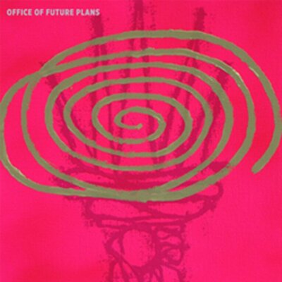 Office of Future Plans - Self Titled