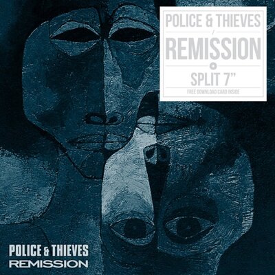 Police & Thieves / Remission - Split 7 inch