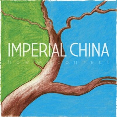 Imperial China - How We Connect