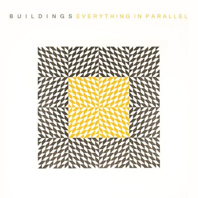 Buildings - Everything in Parallel