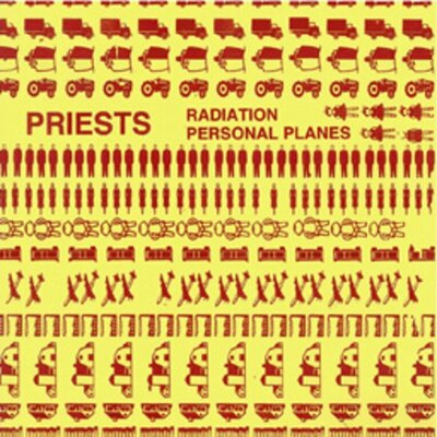 Priests - Radiation b/w Personal Planes