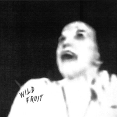 Wild Fruit - Wild Fruit