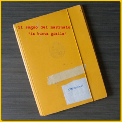 Il Sogno Del Marinaio - La Busta Gialla