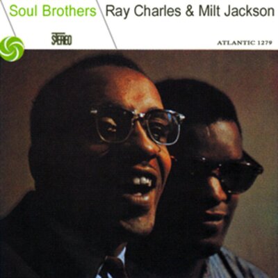 Ray Charles & Milt Jackson - Soul Brothers