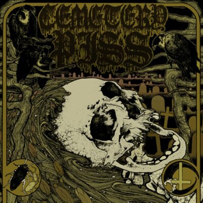 Cemetery Piss - Such the Vultures Love