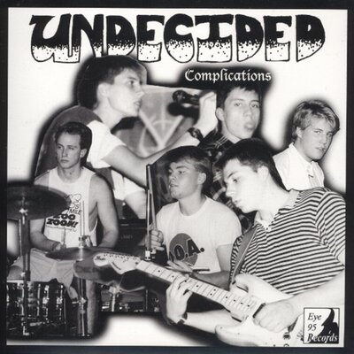 Undecided - Complications