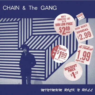 Chain and the Gang - Minimum Rock N Roll
