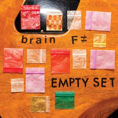 Brain F/ - Empty Set