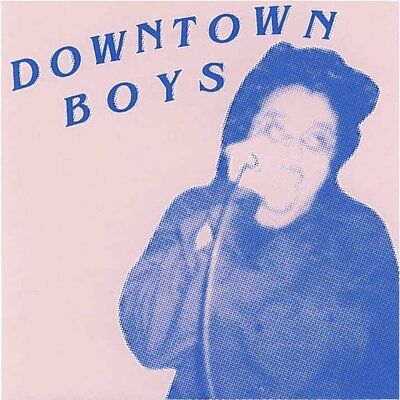 Downtown Boys - S/t