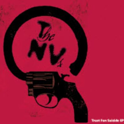 The NVs - Trust Fun Suicide