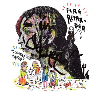 Fire Retarded - Scoggz Manor