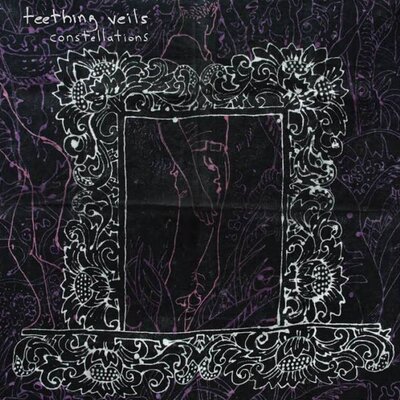 Teething Veils - Constellations