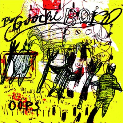 Thee Goochi Boiz - Oops/Fast Food For the Teenage Soul