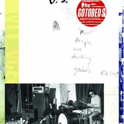 The Gotobeds - Poor People Are Revolting