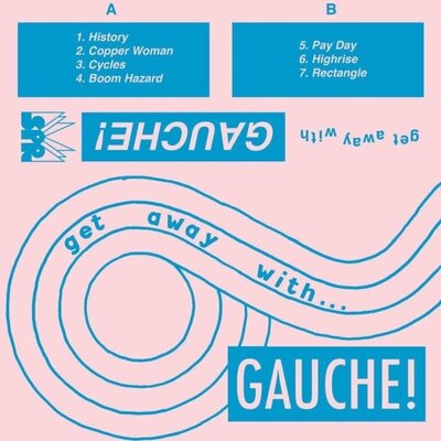 Gauche - Get Away With