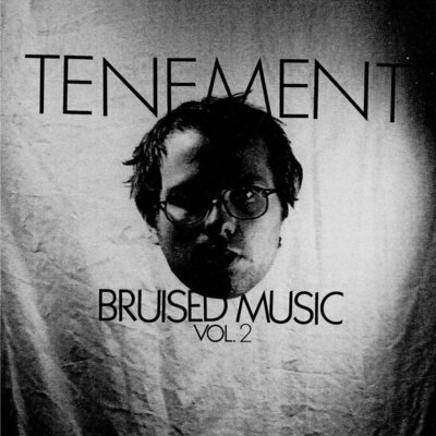 Tenement - Bruised Music Vol. 2