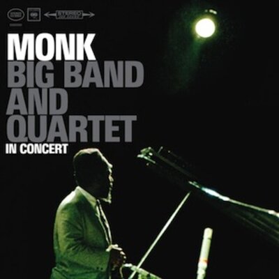 Thelonious Monk - Big Band and Quartet in Concert