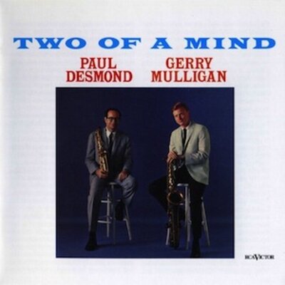 Paul Desmond & Gerry Mulligan - Two of a Mind