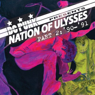 DC Punk - Nation of Ulysses: Part II