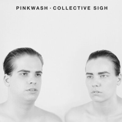 Pinkwash - Collective Sigh