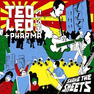 Ted Leo & the Pharmacists - Shake The Sheets