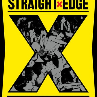 Tony Rettman - Straight Edge: A Clear-Headed Hardcore Punk History