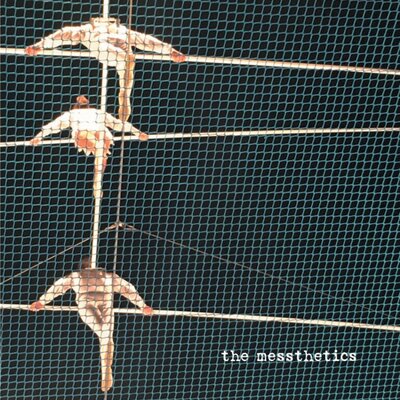 Messthetics - The Messthetics