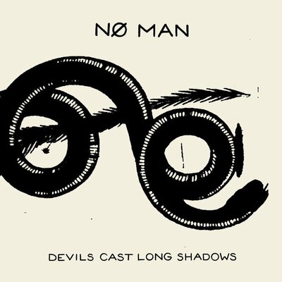 NØ MAN - Devils Cast Long Shadows